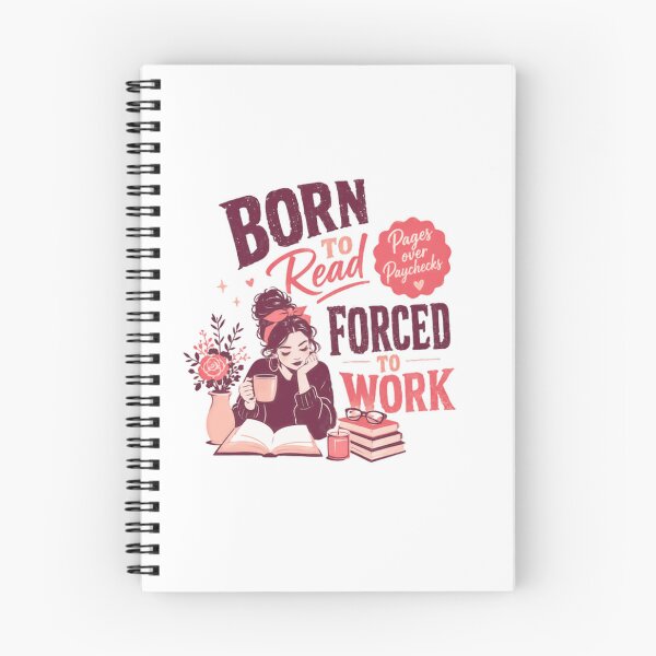 Item preview, Born To Read Forced To Work Pages Over Paychecks Book Lover Bookworm Reader designed and sold by RetroMini2026.
