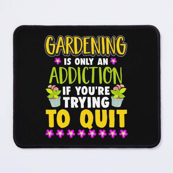 Item preview, Gardening Addiction Quit Funny Plant Lover Gift designed and sold by starchfa.