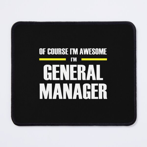 Item preview, General Manager Of Course Im Awesome Funny Job Title designed and sold by alldergreff.