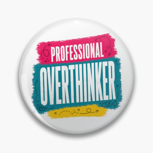 Item preview, Professional Overthinker Funny Quote designed and sold by the-dovlat.