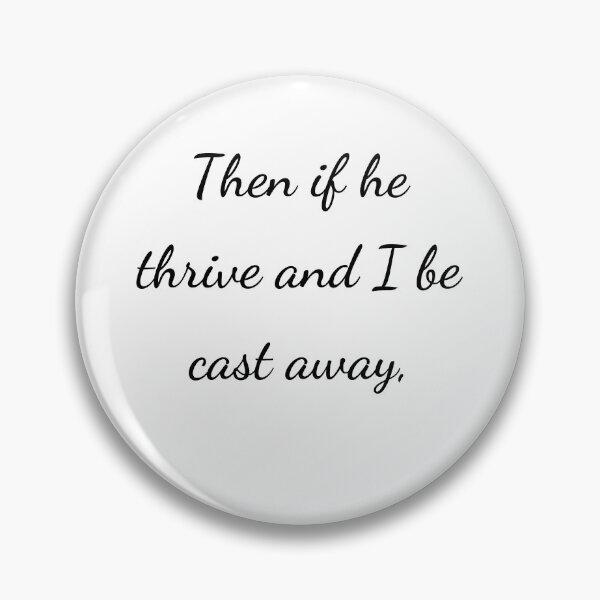 Item preview, “Then if he thrive and I be cast away,” - handwriting black designed and sold by ariksworld.