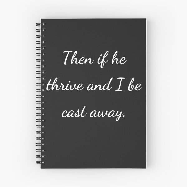 Item preview, “Then if he thrive and I be cast away,” - handwriting white designed and sold by ariksworld.
