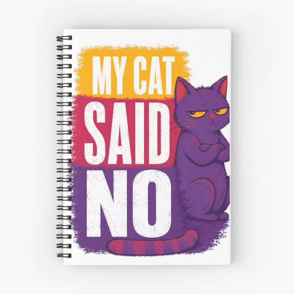 Item preview, My Cat Said No - Sassy Cat Humor designed and sold by the-dovlat.
