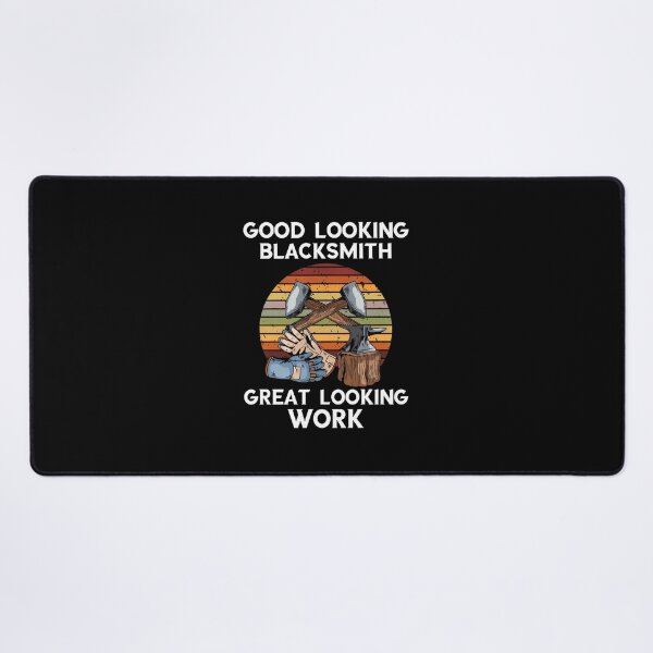 Item preview, Good Looking Blacksmith Great Looking Work Humor Retro designed and sold by angierelve.