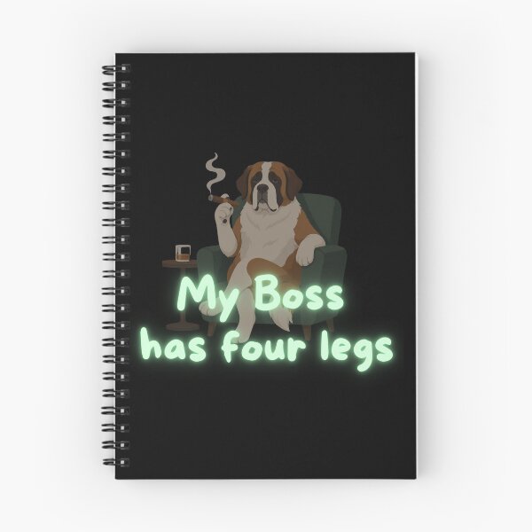 Item preview, My Boss has four legs designed and sold by Legacy Supreme.