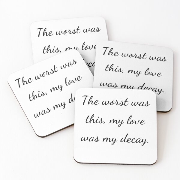 Item preview, “The worst was this, my love was my decay.” - handwriting black designed and sold by ariksworld.