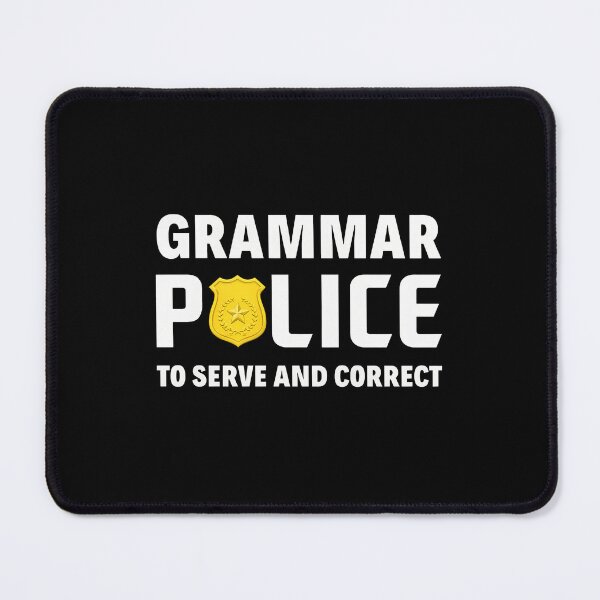 Item preview, Grammar Police To Serve And Correct Badge Design designed and sold by starchfa.
