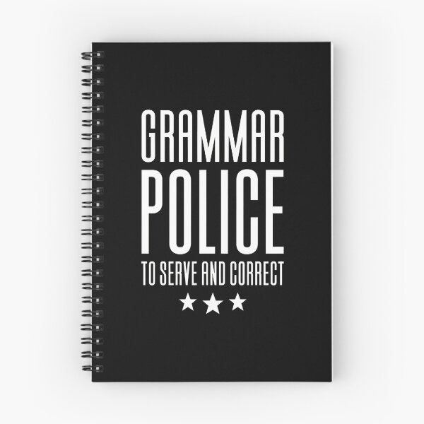 Item preview, Grammar Police To Serve And Correct Funny Text designed and sold by angierelve.