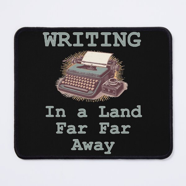 Item preview, Writing in a Land Far Far Away designed and sold by CosmicPlaytime.