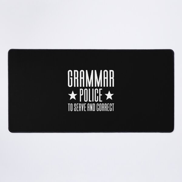 Item preview, Grammar Police To Serve And Correct Funny Saying designed and sold by starchfa.