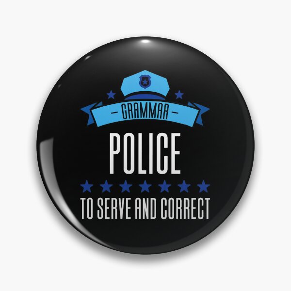 Item preview, Grammar Police To Serve And Correct Funny Language Pun designed and sold by alldergreff.