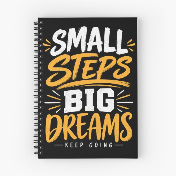 Item preview, Small Steps Big Dreams Motivational Quote designed and sold by SophistiPrints.