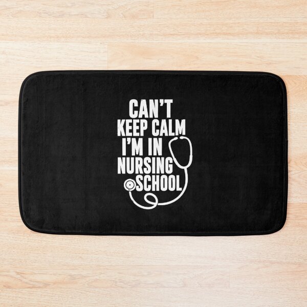 Item preview, NURSING SCHOOL - can't keep calm I'm in nursing school designed and sold by YNELENT.