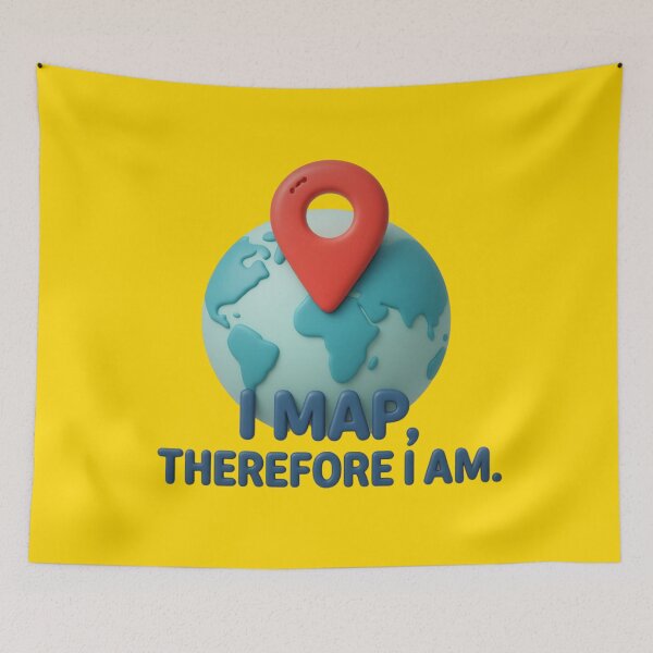 Item preview, I Map Therefore I Am Cartography designed and sold by MarCinu Art.