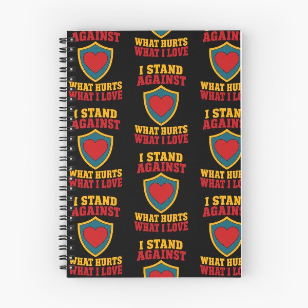 Item preview, I Stand Against What Hurts What I Love Protective Love Quote designed and sold by TeeTimeTreasure.
