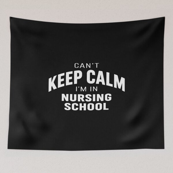 Item preview, NURSING SCHOOL - can't keep calm I'm in nursing school designed and sold by YNELENT.