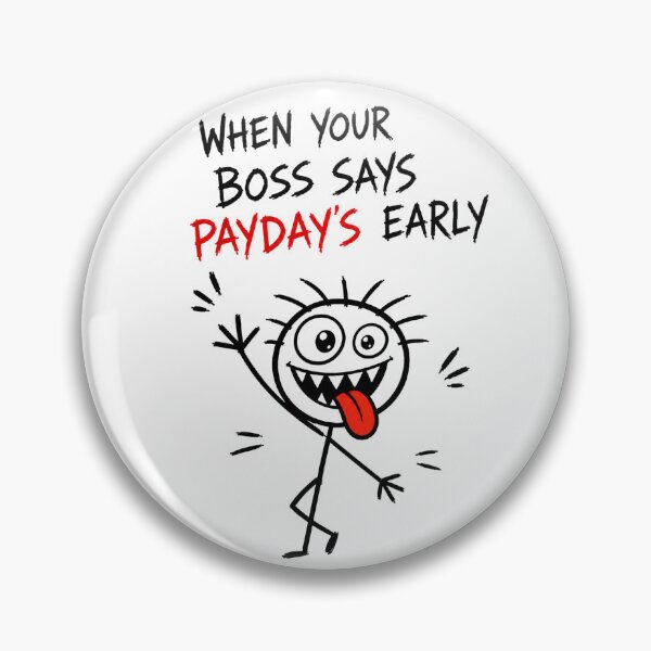 Item preview, Boss Payday designed and sold by JustLaughCo.