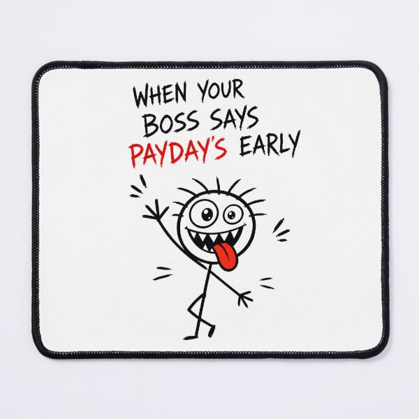 Item preview, Boss Payday designed and sold by JustLaughCo.