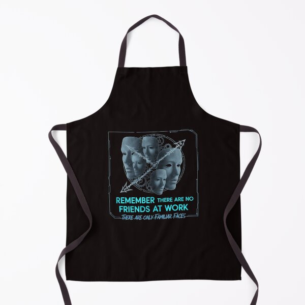Item preview, REMEMBER THERE ARE NO FRIENDS AT WORK, THERE ARE ONLY FAMILIAR FACES designed and sold by SkrabinhoArt.