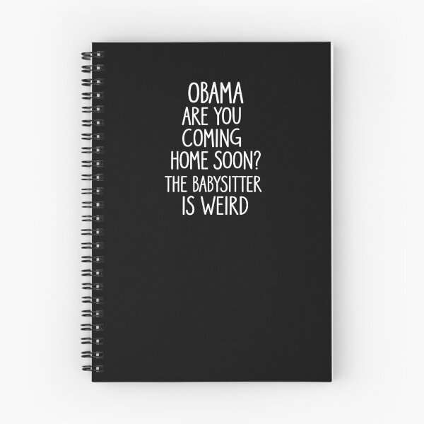 Item preview, Obama, Are You Coming Home Soon? designed and sold by saragraya.