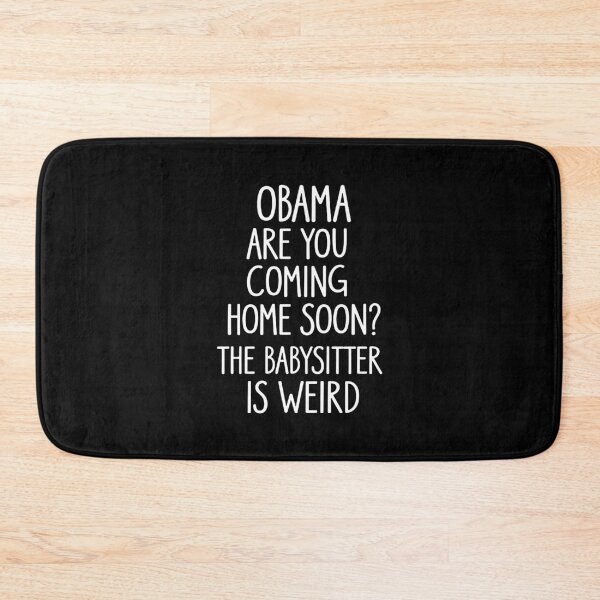 Item preview, Obama, Are You Coming Home Soon? designed and sold by saragraya.