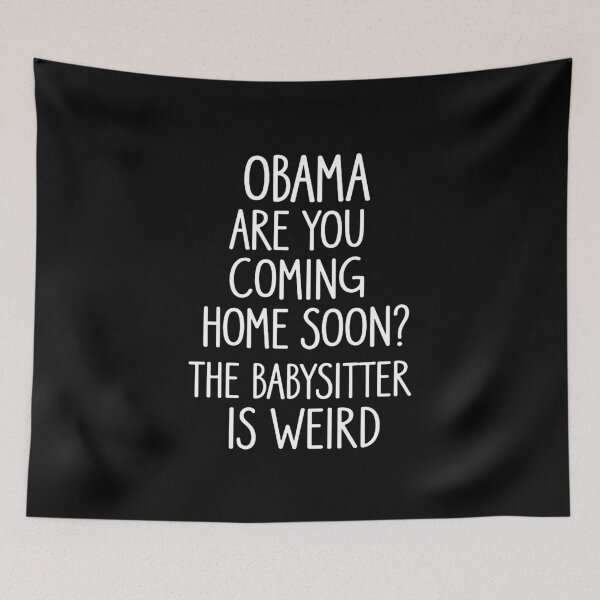 Item preview, Obama, Are You Coming Home Soon? designed and sold by saragraya.