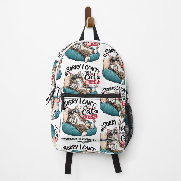 Item preview, SORRY I CAN'T MY CAT NEEDS ME designed and sold by DomGDesign.