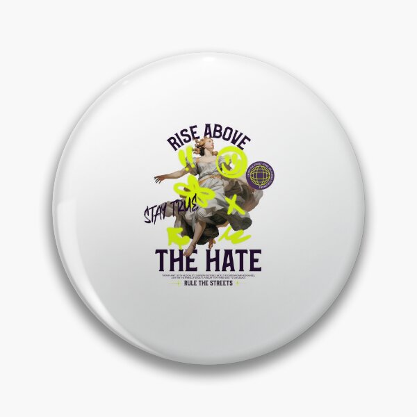 Item preview, Rise Above The Hate - Stay True designed and sold by chatzous.