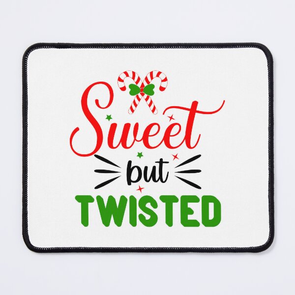Item preview, Sweet But Twisted Christmas Candy Cane Funny Holiday Quote designed and sold by serotonin75114.