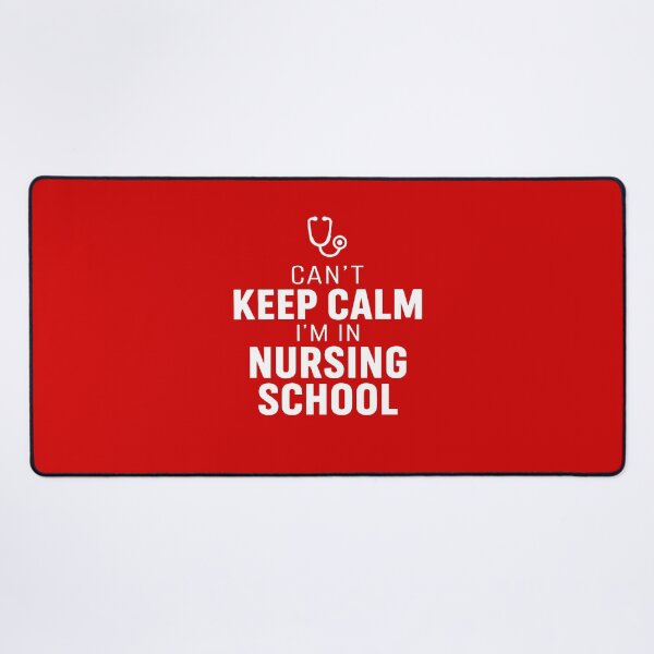 Item preview, NURSING SCHOOL - can't keep calm I'm in nursing school designed and sold by YNELENT.