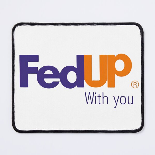 Item preview, FedUp With You Parody Artwork | Sarcastic Corporate Logo Print | Funny Office Wall Art designed and sold by MusixMerch.