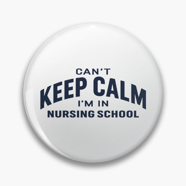 Item preview, NURSING SCHOOL - can't keep calm I'm in nursing school designed and sold by YNELENT.