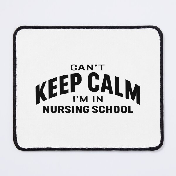Item preview, NURSING SCHOOL - can't keep calm I'm in nursing school designed and sold by YNELENT.