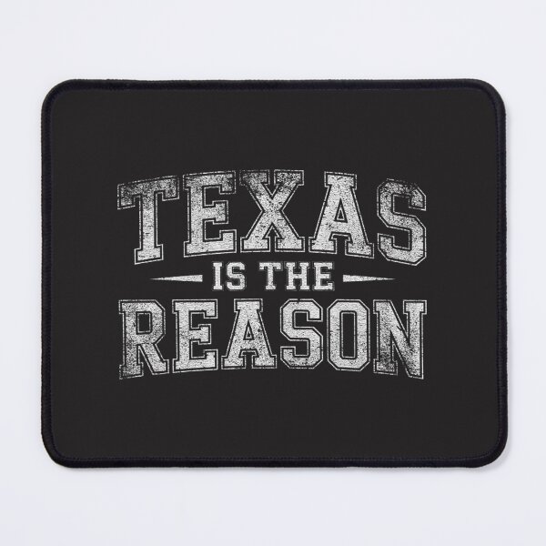 Item preview, Texas Is The Reason State Pride Design | Perfect Gift For You And Friends designed and sold by Mahmoud059.