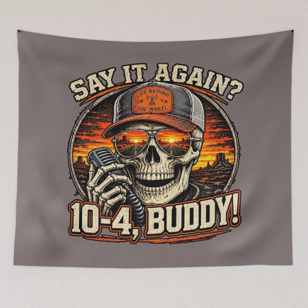 Item preview, Say It Again 10-4 Buddy - Skull Trucker CB Radio Art designed and sold by NomadForge.