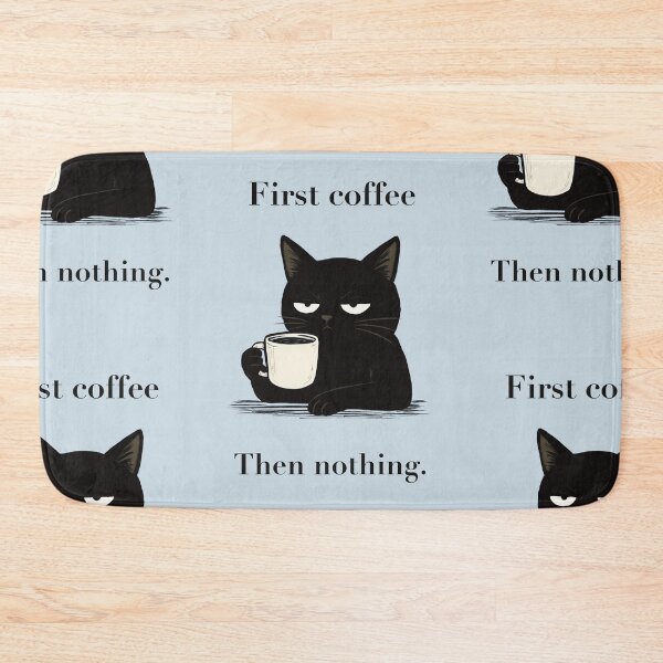 Item preview, Sarcastic Black Cat Coffee Lover – First Coffee Then Nothing designed and sold by MaggesticDesigns.