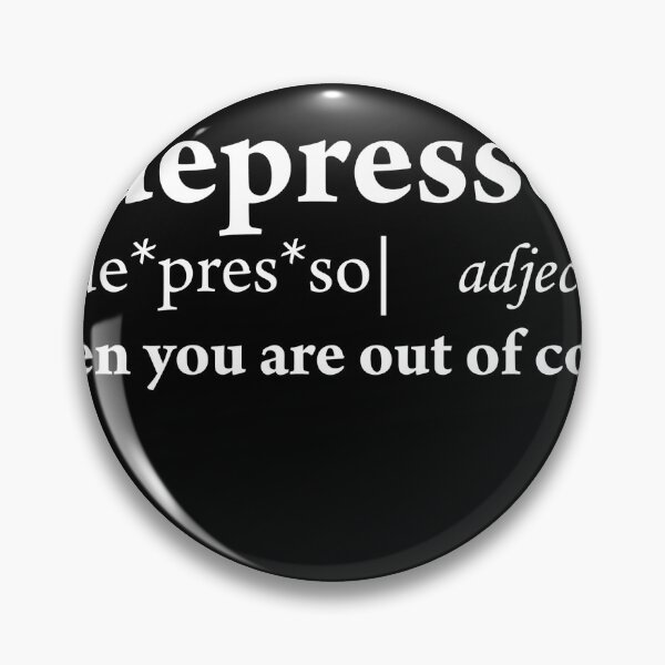 Item preview, depresso quote   designed and sold by PaulBakera.