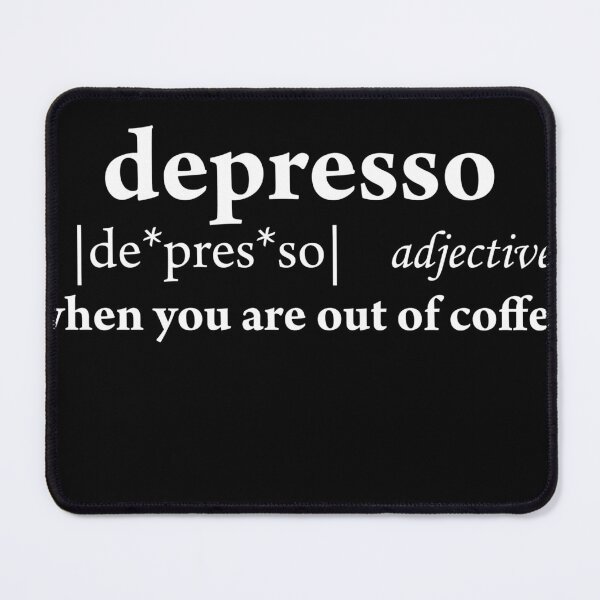 Item preview, depresso quote   designed and sold by PaulBakera.