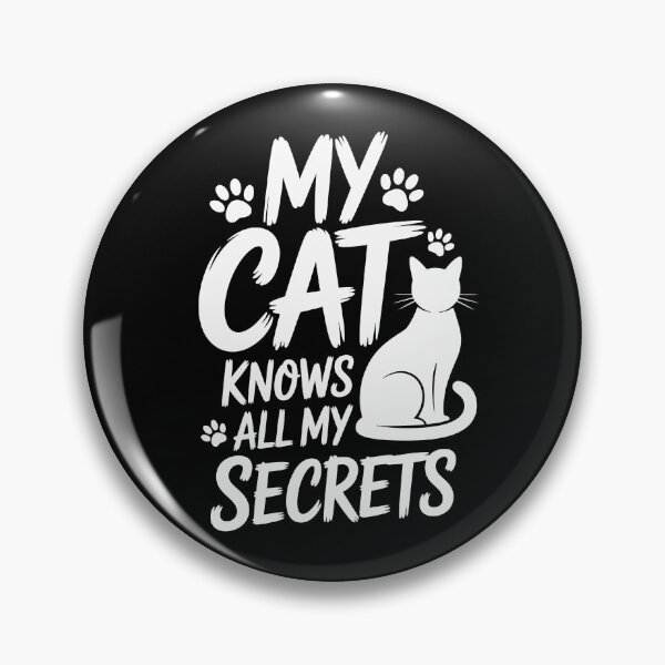 Item preview, MY CAT KNOWS ALL MY SECRETS designed and sold by jkrphoto.