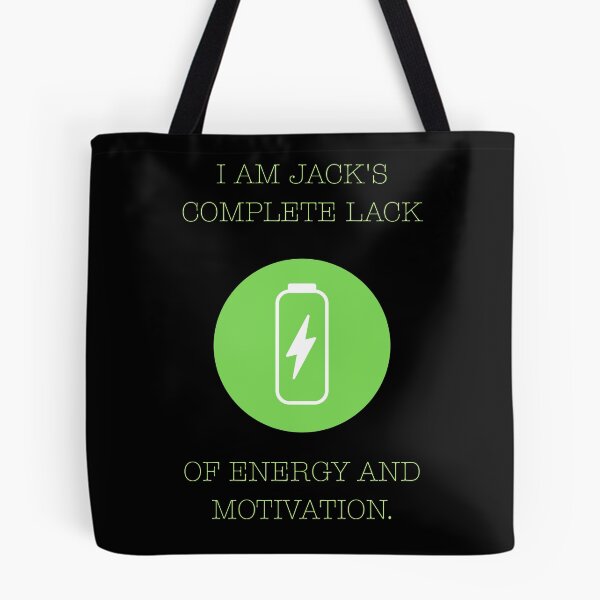 Item preview, I Am Jacks Complete Lack Of Energy Funny Parody designed and sold by Mircea786.