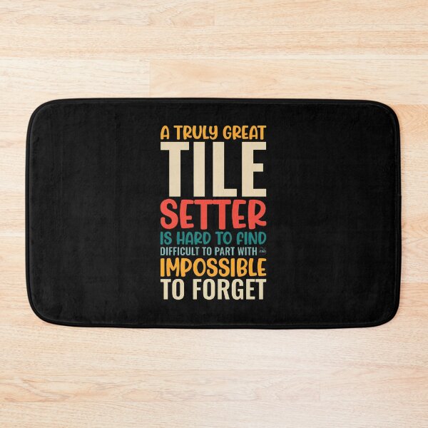 Item preview, Great Tile Setter Quote Vintage Retro Style designed and sold by arnitzhugu.