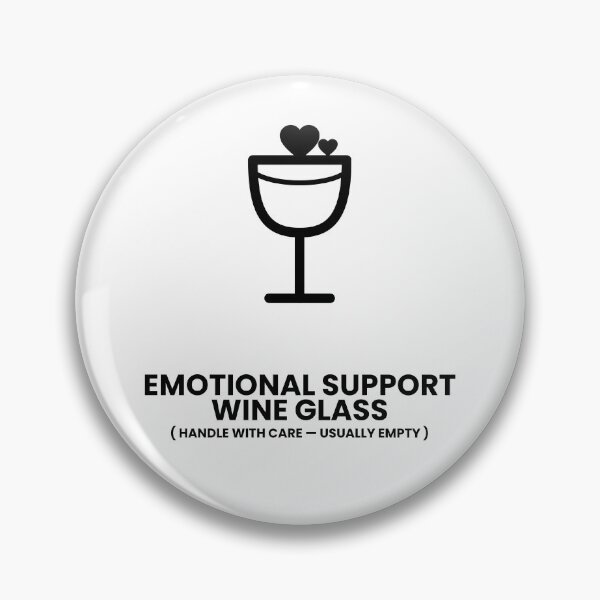 Item preview, Emotional Support Wine Glass — Funny Illustration designed and sold by Off Beat Tee Hut.