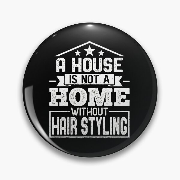 Item preview, Hair Stylist Home Quote Distressed Graphic designed and sold by soperstru.