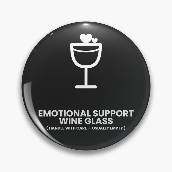 Item preview, Emotional Support Wine Glass — White Text for Dark Colours designed and sold by Off Beat Tee Hut.
