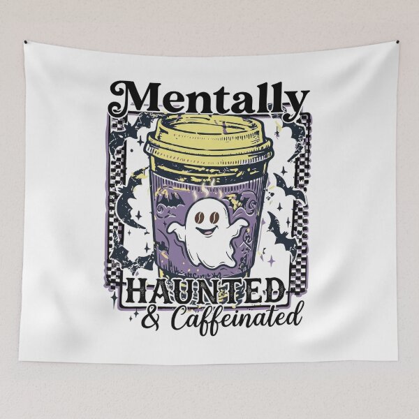 Item preview, Mentally haunted and caffeinated designed and sold by wesdesignshop.