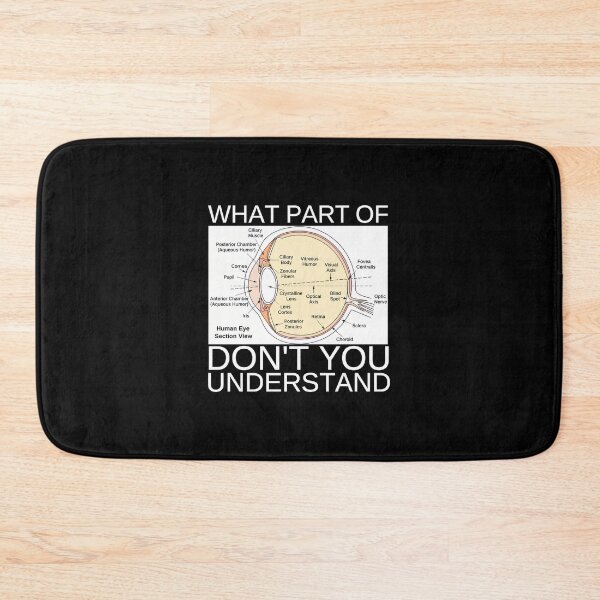 Item preview, Human Eye Anatomy Funny Science Don't You Understand designed and sold by soperstru.