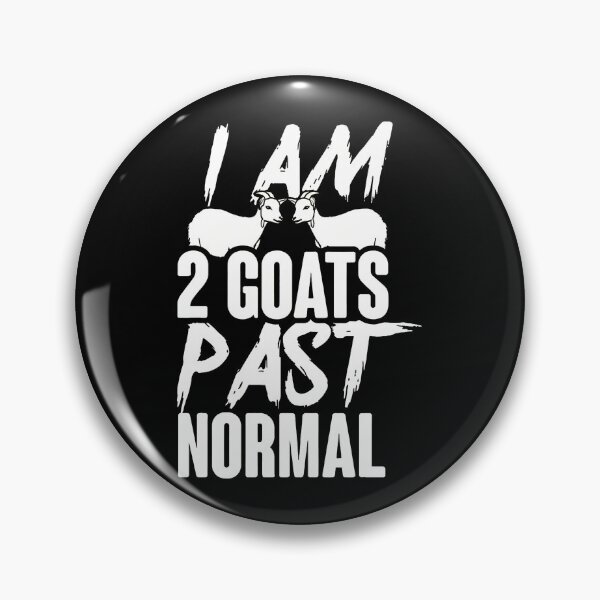 Item preview, I AM 2 GOATS PAST NORMAL Funny Goat Lover Saying designed and sold by arnitzhugu.