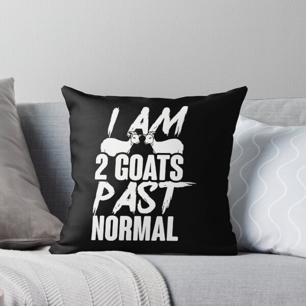 Item preview, I AM 2 GOATS PAST NORMAL Funny Goat Lover Saying designed and sold by arnitzhugu.