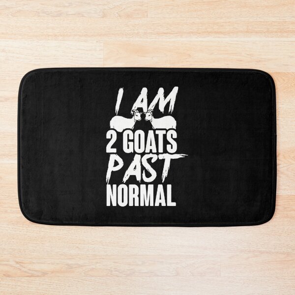 Item preview, I AM 2 GOATS PAST NORMAL Funny Goat Lover Saying designed and sold by arnitzhugu.