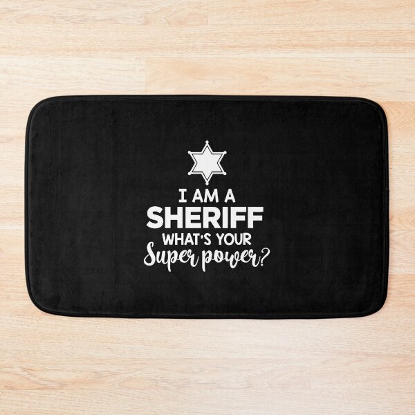 Item preview, I Am A Sheriff What's Your Superpower Sheriff Badge designed and sold by soperstru.